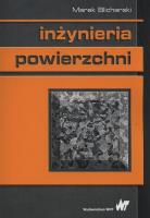 Inżynieria powierzchni. Autor: Blicharski Marek. SmakLiter.pl Okładka książki Inżynieria powierzchni