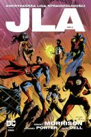 JLA Amerykańska Liga Sprawiedliwości, tom 3. Autor: Grant Morrison, Howard Porter. SmakLiter.pl Okładka książki JLA Amerykańska Liga Sprawiedliwości, tom 3