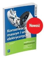 Konserwacja maszyn i urządzeń elektrycznych. Kwalifikacja E.. Autor: Grzegorz Kamiński, Włodzimierz Przyborowski. SmakLiter.pl Okładka książki Konserwacja maszyn i urządzeń elektrycznych. Kwalifikacja E.
