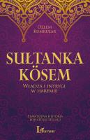 Kosem Sultan. Autor: zlem Kumrular. SmakLiter.pl Okładka książki Kosem Sultan
