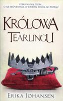 Królowa Tearlingu. Autor: Johansen Erika. SmakLiter.pl Okładka książki Królowa Tearlingu