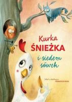 Okładka książki Kurka śnieżka i siedem sówek