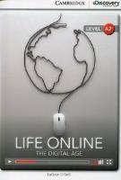 Life Online: The Digital Age Low Intermediate Book with Online Access. Autor: O'Dell Kathryn. SmakLiter.pl Okładka książki Life Online: The Digital Age Low Intermediate Book with Online Access