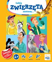 lubię... Lubię zwierzęta, zostanę.... Autor: Bachanek Joanna. SmakLiter.pl Okładka książki lubię... Lubię zwierzęta, zostanę...