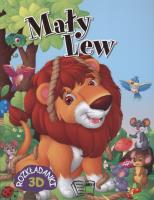 Mały Lew Rozkładanki 3D. Autor: Opracowanie zbiorowe. SmakLiter.pl Okładka książki Mały Lew Rozkładanki 3D