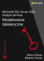 Microsoft SQL Server 2016 Analysis Services Modelowanie tabelaryczne. Autor: Russo Marco, Ferrari Alberto. SmakLiter.pl Okładka książki Microsoft SQL Server 2016 Analysis Services Modelowanie tabelaryczne