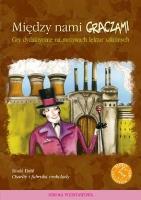 Między nami graczami. Charlie i fabryka czekolady. Autor:   Praca zbiorowa. SmakLiter.pl Okładka książki Między nami graczami. Charlie i fabryka czekolady