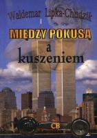 Między pokusą i kuszeniem. Autor: Lipka-Chudzik Waldemar. SmakLiter.pl Okładka książki Między pokusą i kuszeniem