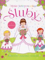 Okładka książki Moja kolorowanka. Śluby
