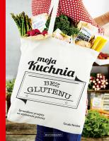 Okładka książki Moja kuchnia bez glutenu