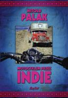 Motocyklem przez Indie. Autor: Witold Palak. SmakLiter.pl Okładka książki Motocyklem przez Indie