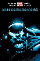 Nieskończoność. Autor: Jonathan Hickman, Jim Cheung, Jerome Opea. SmakLiter.pl Okładka książki Nieskończoność