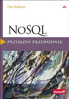 Okładka książki NoSQL. Przyjazny przewodnik