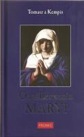 O naśladowaniu Maryi. Autor: Tomasz A. Kempis. SmakLiter.pl Okładka książki O naśladowaniu Maryi