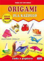 Origami dla każdego. Autor: Anna Smaza. SmakLiter.pl Okładka książki Origami dla każdego