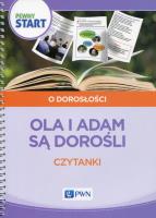 Pewny start Ola i Adam są dorośli. Czytanki. Autor: Barbara Szostak, Klaro-Celej Lidia. SmakLiter.pl Okładka książki Pewny start Ola i Adam są dorośli. Czytanki