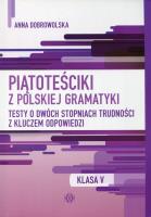 Okładka książki Piątoteściki z polskiej gramatyki 5