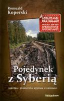 Pojedynek z Syberią. Autor: Koperski Romuald. SmakLiter.pl Okładka książki Pojedynek z Syberią