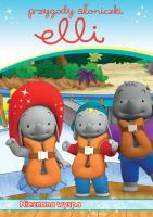 Przygody Słoniczki Elli. Nieznana wyspa. Autor:   Praca zbiorowa. SmakLiter.pl Okładka książki Przygody Słoniczki Elli. Nieznana wyspa