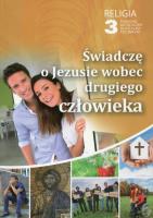 Religia 3 Świadczę o Jezusie wobec drugiego człowieka Poradnik metodyczny z płytą CD. Wydawca: Gaudium. SmakLiter.pl Opakowanie Religia 3 Świadczę o Jezusie wobec drugiego człowieka Poradnik metodyczny z płytą CD