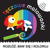 Rozłóż baw się i oglądaj Tęczowe malowanki. Autor: Opracowanie zbiorowe. SmakLiter.pl Okładka książki Rozłóż baw się i oglądaj Tęczowe malowanki