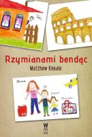 Rzymianami bendąc. Autor: Kneale Matthew. SmakLiter.pl Okładka książki Rzymianami bendąc