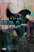 Śmierć. Autor: Gaiman Neil. SmakLiter.pl Okładka książki Śmierć