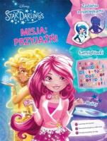 Okładka książki Star Darlings. Misja: przyjaźń!