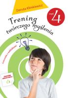 Trening Twórczego Myślenia Część 4. Autor: Danuta Klimkiewicz. SmakLiter.pl Okładka książki Trening Twórczego Myślenia Część 4