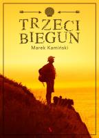 Trzeci biegun. Autor: Marek Kamiński. SmakLiter.pl Okładka książki Trzeci biegun