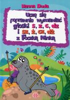 Okładka książki Uczę się poprawnie wymawiać głoski s, z, c, dz i sz, ż, cz, dż z Foczką Ninką