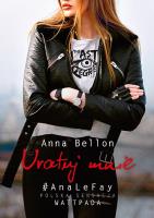 Uratuj mnie. Autor: Anna Bellon. SmakLiter.pl Okładka książki Uratuj mnie