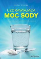 Uzdrawiająca moc sody. Autor: Danikow Mikolaj. SmakLiter.pl Okładka książki Uzdrawiająca moc sody