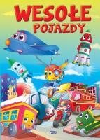 Wesołe pojazdy FENIX. Autor: Opracowanie zbiorowe. SmakLiter.pl Okładka książki Wesołe pojazdy FENIX