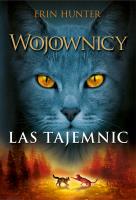 Wojownicy Tom 3 Las tajemnic. Autor: Erin Hunter. SmakLiter.pl Okładka książki Wojownicy Tom 3 Las tajemnic