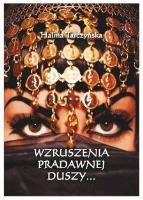 Wzruszenia pradawnej duszy. Autor: Tarczyńska Halina. SmakLiter.pl Okładka książki Wzruszenia pradawnej duszy