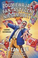 Zdumiewający, fantastyczny, niesamowity Stan Lee. Autor: Borris-Dunchunstang Eileen, Collen Doran. SmakLiter.pl Okładka książki Zdumiewający, fantastyczny, niesamowity Stan Lee