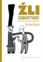 Źli Samarytanie. Autor: Chang Ha-Joon. SmakLiter.pl Okładka książki Źli Samarytanie