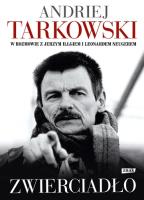 Zwierciadło. Autor: Illg Jerzy, Andrzej Tarkowski. SmakLiter.pl Okładka książki Zwierciadło
