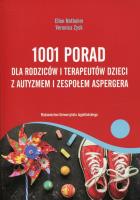 1001 porad dla rodziców i terapeutów dzieci z autyzmem i zespołem Aspergera. Autor: Ellen Notbohm, Veronica Zysk. SmakLiter.pl Okładka książki 1001 porad dla rodziców i terapeutów dzieci z autyzmem i zespołem Aspergera