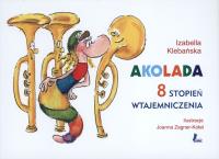 Akolada 8 stopień wtajemniczenia. Autor: Izabella Klebańska. SmakLiter.pl Okładka książki Akolada 8 stopień wtajemniczenia