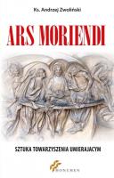 Ars Moriendi. Autor: Ks. Andrzej Zwoliński. SmakLiter.pl Okładka książki Ars Moriendi