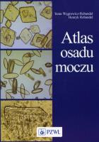 Atlas osadu moczu. Autor: Węgrowicz-Rebandel Irena, Rebandel Hanryk. SmakLiter.pl Okładka książki Atlas osadu moczu