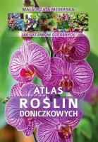 Atlas roślin doniczkowych 200 gatunków. Autor: Mederska Małgorzata. SmakLiter.pl Okładka książki Atlas roślin doniczkowych 200 gatunków