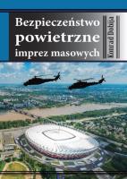 Bezpieczeństwo powietrzne imprez masowych. Autor: Konrad Dobija. SmakLiter.pl Okładka książki Bezpieczeństwo powietrzne imprez masowych