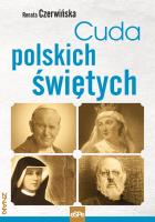 Cuda polskich świętych. Autor: Renata Czerwińska. SmakLiter.pl Okładka książki Cuda polskich świętych