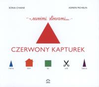 Okładka książki Czerwony Kapturek swoimi słowami