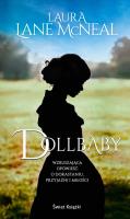 Dollbaby. Autor: Laura Lane McNeal. SmakLiter.pl Okładka książki Dollbaby