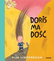 Doris ma dość. Autor: Pija Lindenbaum. SmakLiter.pl Okładka książki Doris ma dość