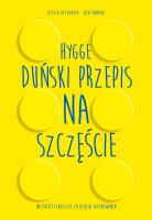 Duński przepis na szczęście. Autor: Iben Dissing Sandahl, Jessica Alexander. SmakLiter.pl Okładka książki Duński przepis na szczęście